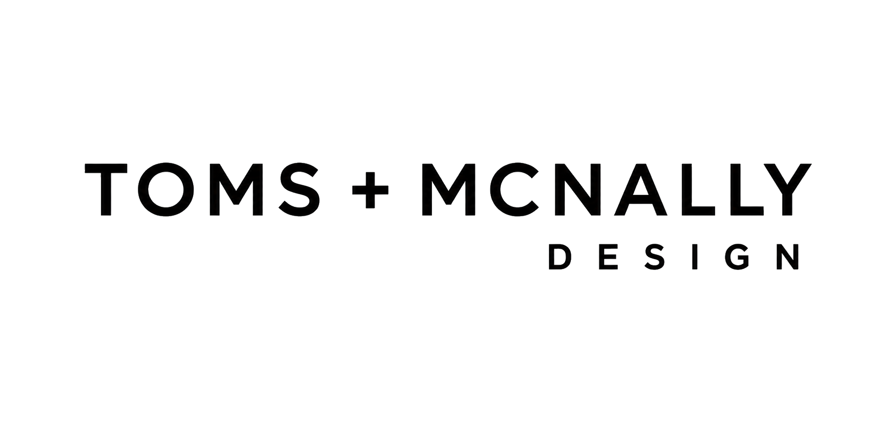 TOMS + MCNALLY DESIGN